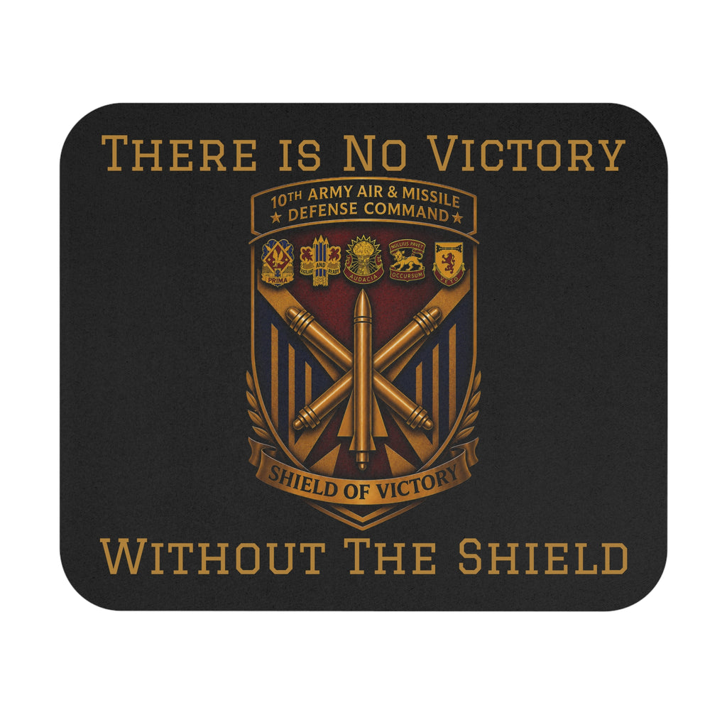 10th AAMDC "There is No Victory Without the Shield" Mouse Pad